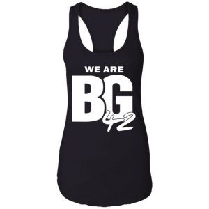 We Are BG 42 Shirt 4