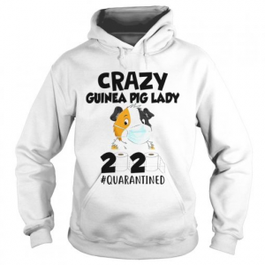 Crazy Guinea Pig Lady 2020 Quarantine 1