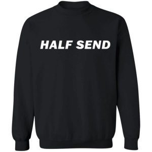 Half send shirt 4