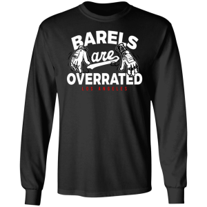 Dodgers Barrels Are Overrated shirt 2