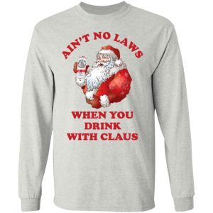 Santa Claus Aint No Laws Christmas 2
