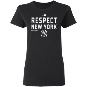 Respect New York Yankees 2