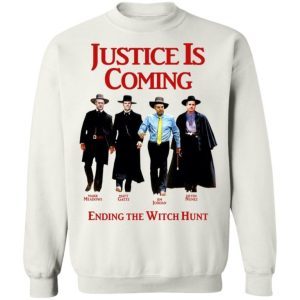 Justice Is Coming Ending The Witch Hunt 4