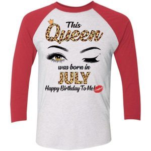 This Queen Was Born In July Shirt 5