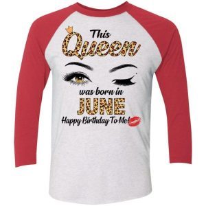 This Queen Was Born In June Shirt 5
