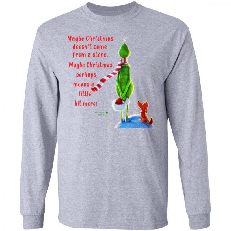 Maybe Christmas Doesnt Come From A Store The Grinch Christmas 2