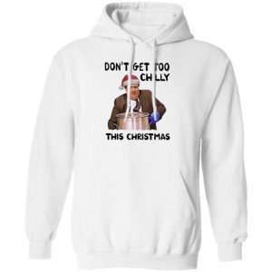 Don’t Get Too Chilly This Christmas Kevin Malone Shirt 1