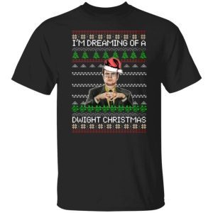 Dwight Schrute I’m Dreaming Of A Dwight Christmas Shirt 4