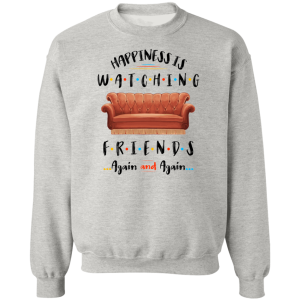 Happiness Is Watching Friends Again and Again Shirt 3