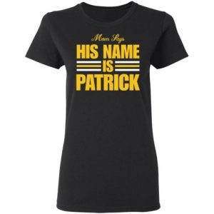 Mom Says His Name Is Patrick 1
