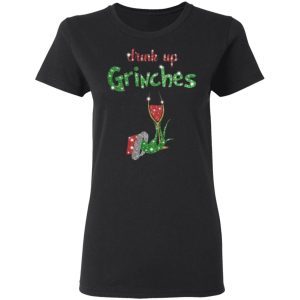 Drink Up Grinches Christmas 1