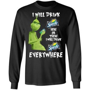 Grinch I Will Drink Sprite Here Or There I Will Drink Sprite Everywhere 3