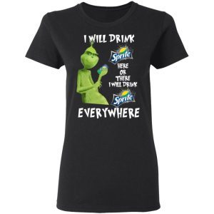 Grinch I Will Drink Sprite Here Or There I Will Drink Sprite Everywhere 1