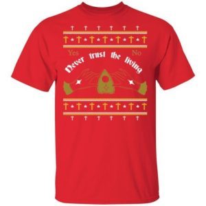 Ouija Never Trust The Living Yes No Christmas Sweatshirt 1