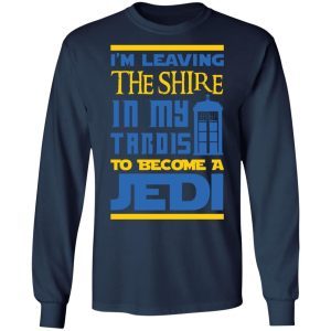 I'm Leaving The Shire In My Tardis To Become A Jedi 2