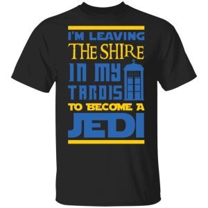 I'm Leaving The Shire In My Tardis To Become A Jedi 4