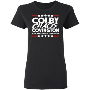 Colby Chaos Covington Make Welterweight Great Again 3