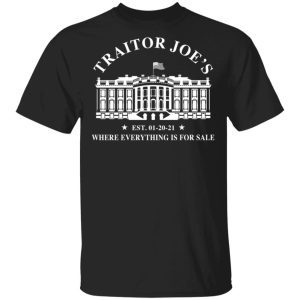 Traitor Joe's Est 01 20 21 Where Everything Is For Sale 4