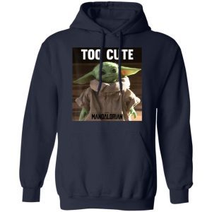 Baby Yoda Shirt Star Wars The Mandalorian The Child Too Cute 3