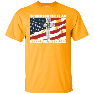 STAND FOR THE FLAG, KNEEL FOR THE CROSS 5