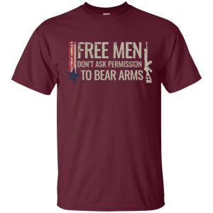 FREE MEN DON'T ASK TO BEAR ARMS 4