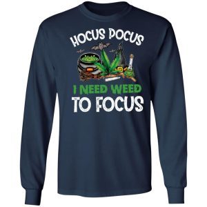 Hocus Pocus I Need Weed To Focus 3