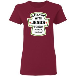 Catch Up With Jesus Lettuce Praise and Relish Him 3
