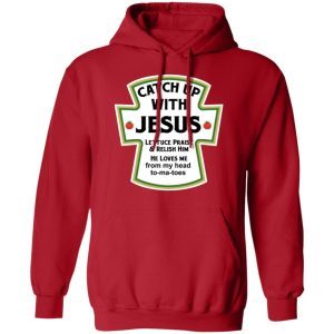 Catch Up With Jesus Lettuce Praise and Relish Him 1