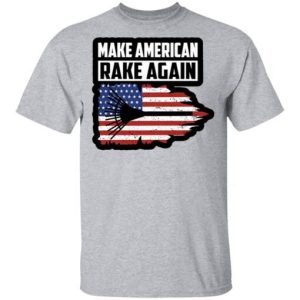 Make America Rake Again 1