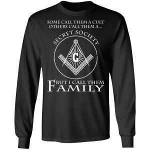Some Call Them A Cult Others Call Them A Secret Society But I Call Them Family 3