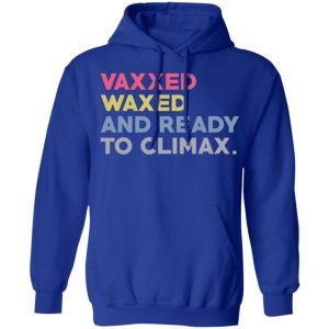 Vaxxed Waxed And Ready To Climax #VaxxedandWaxed 1