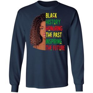 Black History Honoring The Past Inspiring The Future 3
