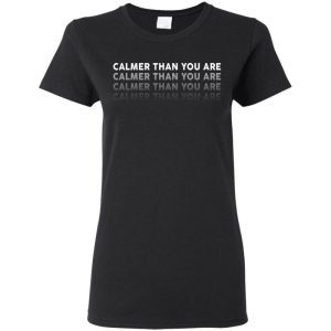 Calmer Than You Are 3