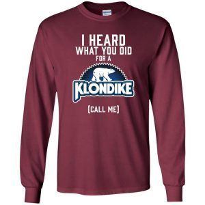 I Heard What You Did For A Klondike 3