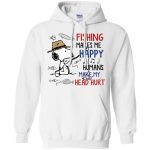Snoopy Fishing Makes Me Happy Humans Make My Head Hurt 2