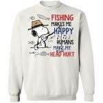 Snoopy Fishing Makes Me Happy Humans Make My Head Hurt 3