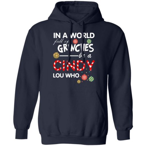 In A World Full Of Grinches Be A Cindy Lou Who Christmas 4.jpg