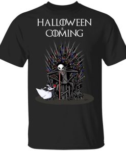 Jack Skellington Halloween Is Coming Game Of Thrones Shirt.jpg