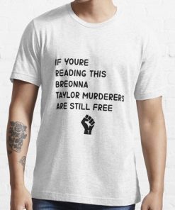 Jayson Tatum If Youre Reading This Breonna Taylors Murderers Are Still Free Shirt 1.jpg