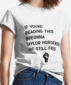 Jayson Tatum If Youre Reading This Breonna Taylors Murderers Are Still Free Shirt 2.jpg