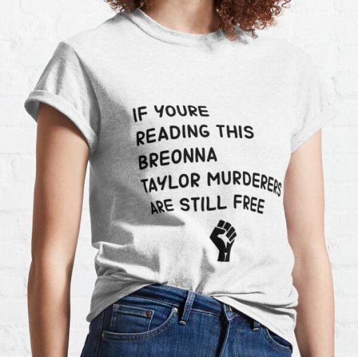 Jayson Tatum If Youre Reading This Breonna Taylors Murderers Are Still Free Shirt 2.jpg