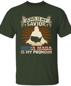 Jesus Is My Savior Ultra Maga Is My Pronoun Shirt 3.jpg