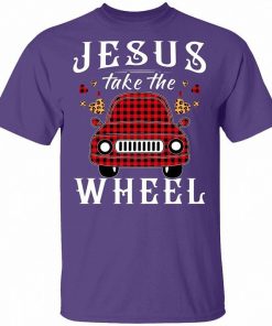 Jesus Take The Wheel Shirt 2.jpg