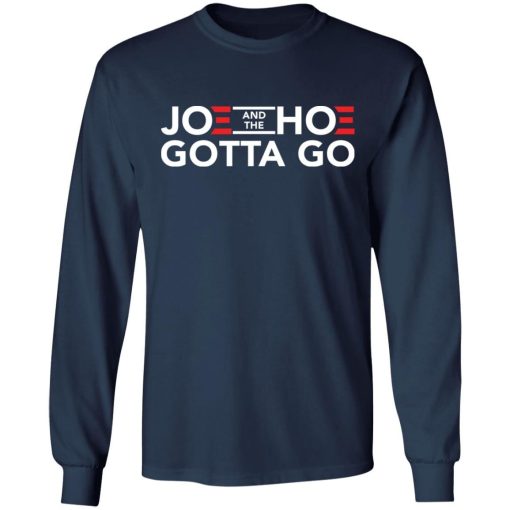 Joe And The Hoe Gotta Go Shirt 1.jpg