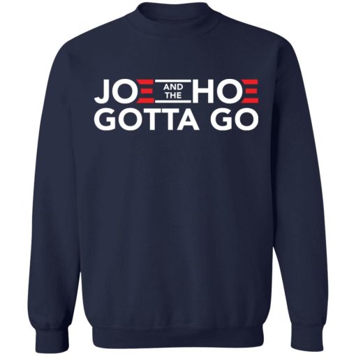 Joe And The Hoe Gotta Go Shirt 3.jpg