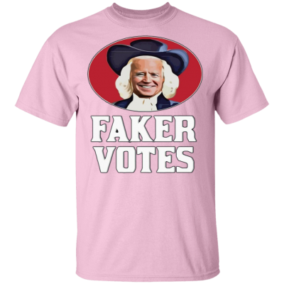 Joe Biden Faker Votes Shirt 2.png