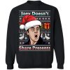 Joey Doesn't Share Presents Christmas Shirt