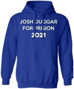Josh Duggar For Prision 2021 Shirt 2.jpg