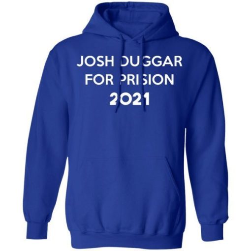 Josh Duggar For Prision 2021 Shirt 2.jpg