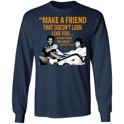 Kareem Abdul Jabbar Make A Friend That Doesnt Look Like You Shirt 2.jpg